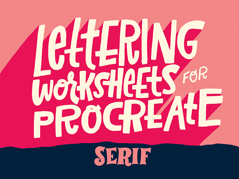 Lettering Worksheets for Procreate and Photoshop!