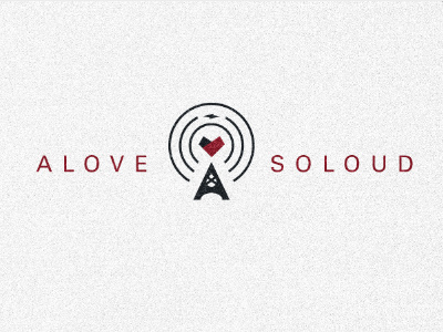 A Love So Loud Logo & Mark branding heart logo loud nonprofit radio texture tower