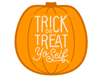Trick or Treat Yo'Self Pumpkin Sticker graphic design graphic design halloween illustration pumpkin sticker treat yo self treat yoself treat yourself typography