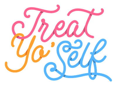 Treat Yo Self 2018 graphic design graphic design illustrator parks and rec parks and recreation treat yo self treat yoself treat yourself typography