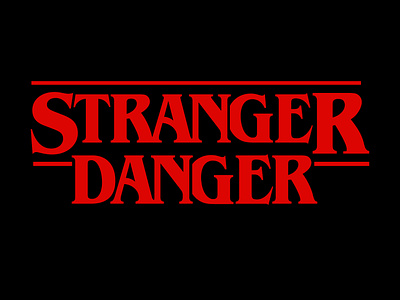 Stranger Things parody: Stranger Danger design graphic design graphic design illustrator introvert netflix stranger danger stranger things