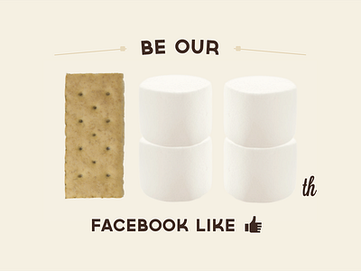 Be Our 100th ... facebook govener graham like marshmallow minimalist pacifico promo smore smorecreative tan typography