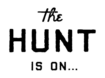 The Hunt black white typography