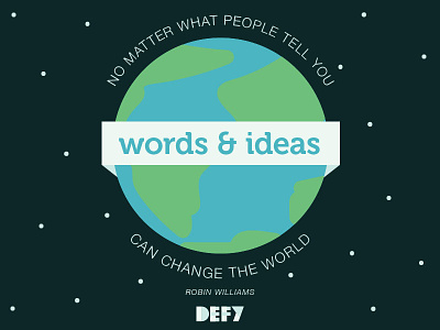Words & Ideas - DEFY