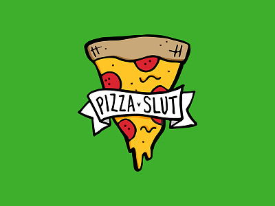 Pizza Slut illustration lol pizza pizza slut pizzas pun slut yum za