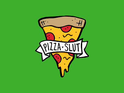 Pizza Slut