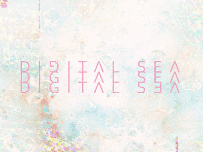 009 /// Digital Sea art design graphic text typography