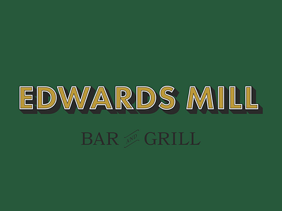 Edwards Mill Bar And Grill - Full logo lockup brand brand design design font graphic design identity logo logo design logotype nc raleigh southern type