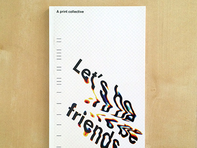 Art zine: Let's be friends anxiety art book collage collective illustration mixed media photography poetry print prose zine