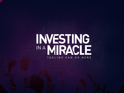 Investing in a Miracle church dark background logo logotype typography