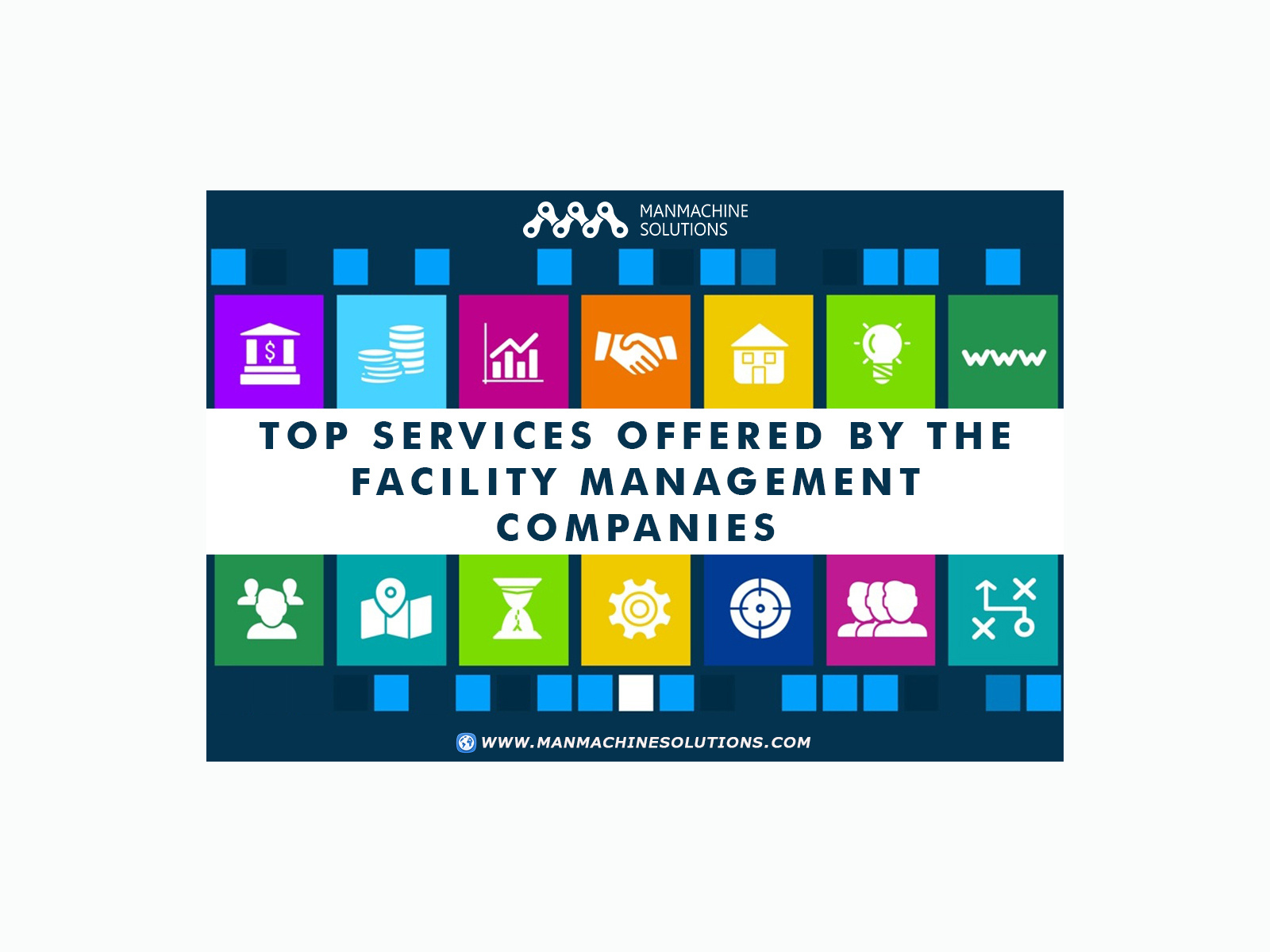 Do You Know about Facility Management Companies by manmachinesolutions