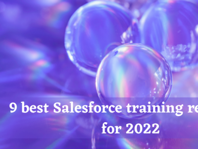 9 best Salesforce training resources for 2022