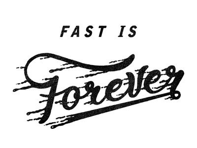 "Fast is Forever" cycling hand lettering lettering script typography