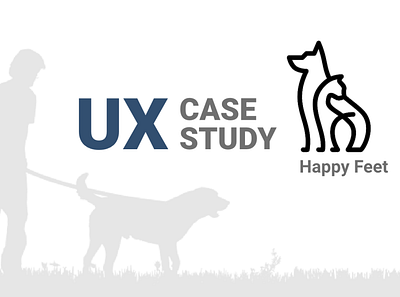 UX Case Study Happy feet casestudy user experience ux