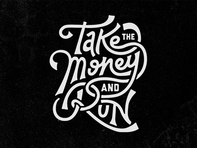 Take The Money And Run