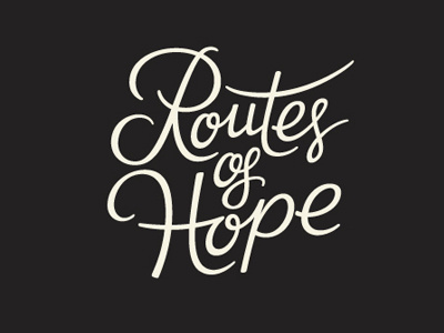Routes of Hope custom type hand drawn lettering logo process script type typography wordmark