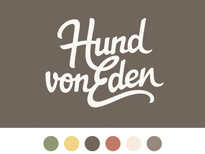 Hund von Eden colours custom type hand drawn lettering logo logo design logotype script type typography wordmark