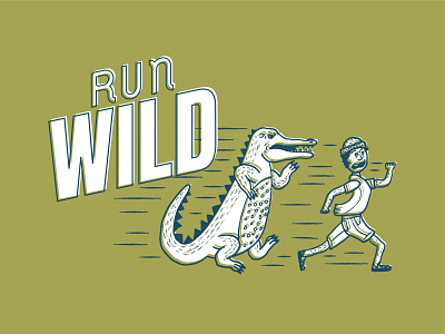 Run Wild, Real Fast.