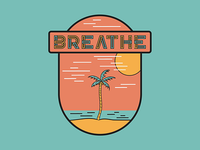 BREATHE badge beach breathe icon illustration ocean palm palm tree patch poster design retro sun typography vector water