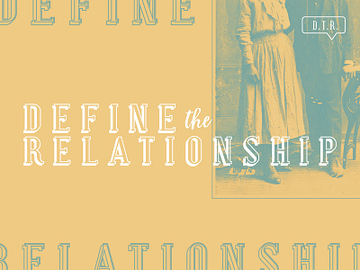 Define the Relationship Series art direction church dating define the relationship february icon illustration layout logo love photoshop relationship sermon sermon series typography vector