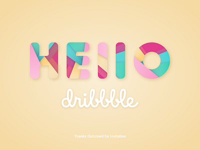 Hello Dribbble colors dribbble dribbleinvite firstshot hello dribble hellodribbble illustration text typography vector