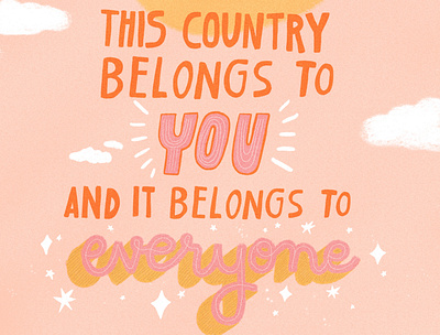 This country belongs to you and it belongs to everyone illustration lettering procreate