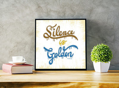 silence is golden aditiyeva adobe illustrator hand lettering idioms and phrases poster typography vector virginia