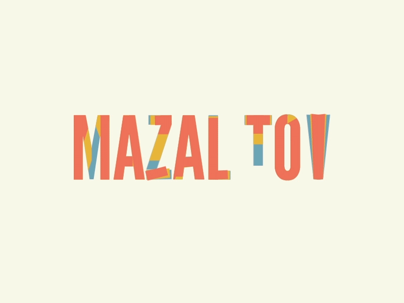 Browse thousands of Mazel Tov images for design inspiration | Dribbble