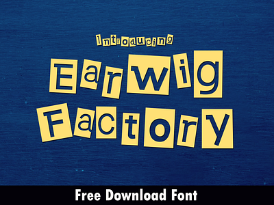 Earwig Factory by Typodermic abc alphabet art background design font graphic letter lettering letters logo modern style symbol text type typeface typography vector vintage