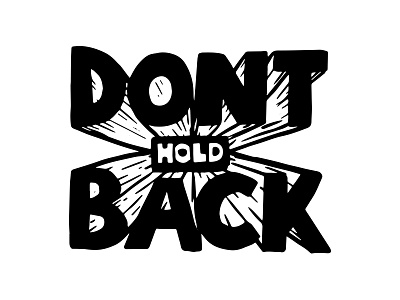 Don't Hold Back - 30 of 365