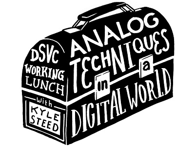 DSVC Working Lunch With Kyle Steed bw dallas dsvc graphic hand lettering ink kyle steed lettering logo