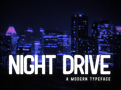 Night Drive Font font font family fonts futuristic headline modern title titling type typeface typing typography uppercase