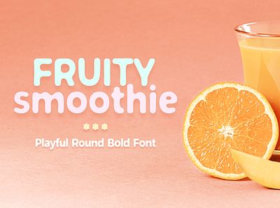 Fruity Smoothie Font bold childish curves font fun kids letters round sans serif smooth strong type typeface typing typography