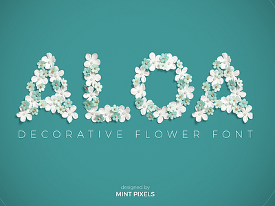 Aloa - Flower Font art bitmap bloom blossom craft decorative fashion flowers font graphicdesign invitations paper productdesign uppercase wedding weddings
