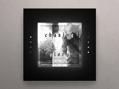 Chasing Glory - Key Art black and white church media dots grunge photoshop texture typography
