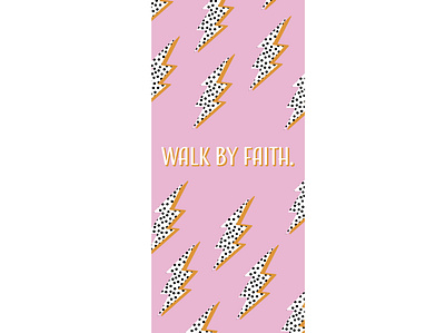 Walk By Faith background design illustration lightening bolt pattern phone pink