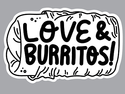 WIP Love & Burritos Sticker