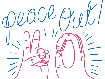 Peace Out gang signs hands illustration line art peace type typography