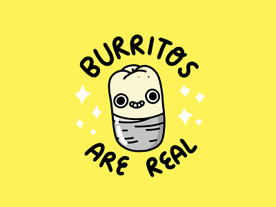 Burrtios Are Real burritos cute food and drink illustraion