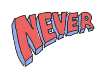 never