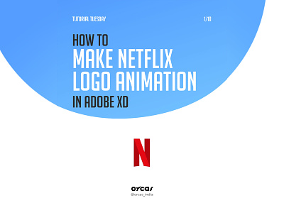 🌟Netflix Logo Animation | Adobe XD adobexd animation design illustration logo logoanimation netflix orcas orcas india tutorial typography vector