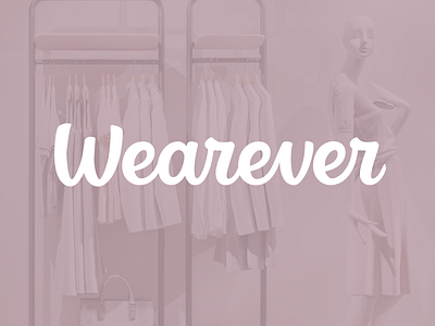 Wearever. Logo for a mobile app branding calligraphy fashion identity lettering logo script type typography