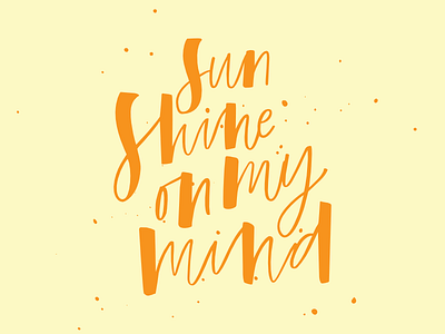 Sunshine On My Mind