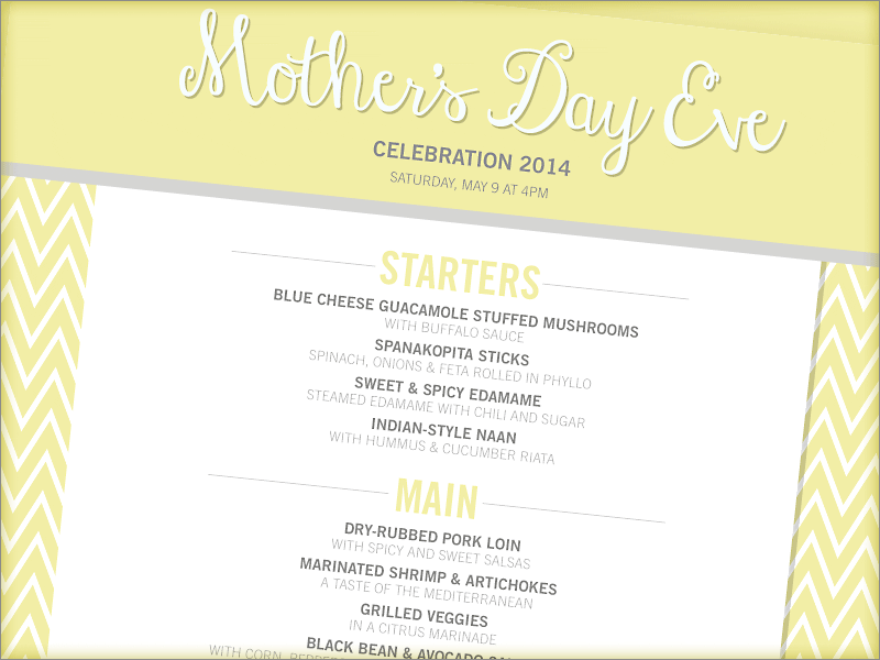Mother's Day Eve Menu 2014 2014 chevron food grey janda stylish script menu mom mother mothers day party trade gothic yellow