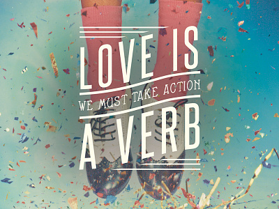 Live the Dream 2011 - Love Is A Verb branding typography