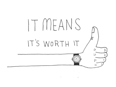 It means it's worth it illustration lettering prints