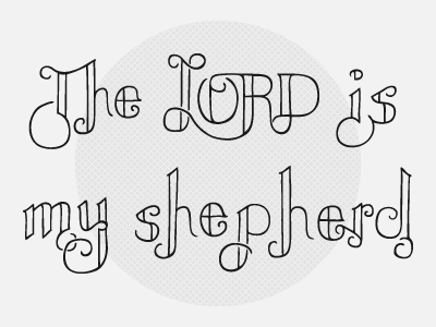 The Lord is my shepherd hand drawn illustration psalm 23