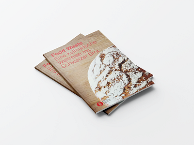Brochure about Foodwaste brochure brochure design dctrl design foodwaste recipes swiss swiss bread switzerland zurich