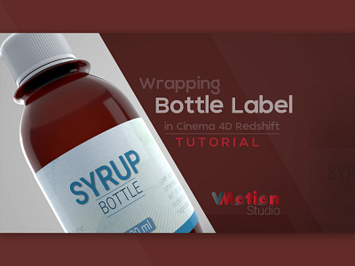 How to Wrapping a Bottle Label in Cinema 4D Redshift cinema 4d labelling medicine bottle medicine label modelling packaging packaging design pharma pharma design pharma packaging redshift syrup bottle label texturing time lapse tutorial timelapse video tutorial youtube tutorial