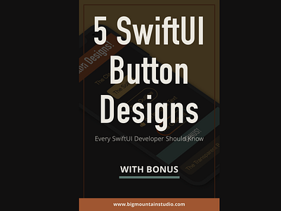 5 SwiftUI Buttons Designs bigmountainstudio blog design